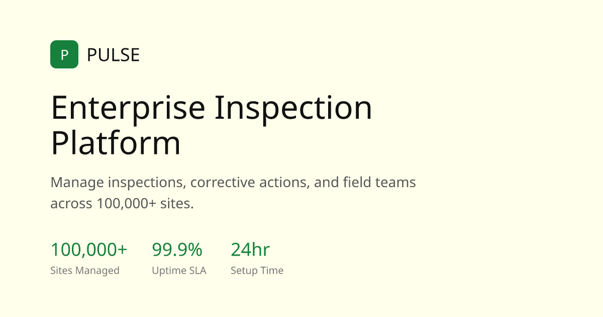 PULSE — Enterprise Inspection & Compliance Management Platform